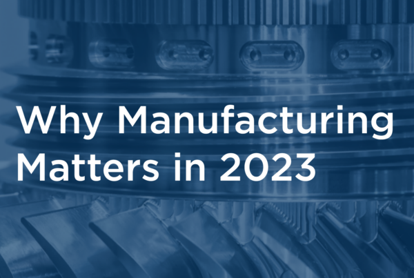Why Manufacturing matters in 2023 | P1 Manufacturing